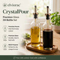 elviorac™ CrystalPour Precision Glass Oil Bottle Set